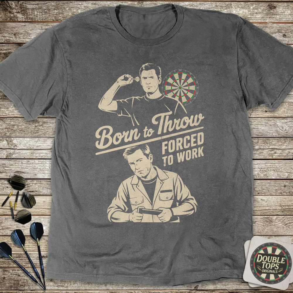 Born To Throw Forced To Work T-Shirt - Image 2