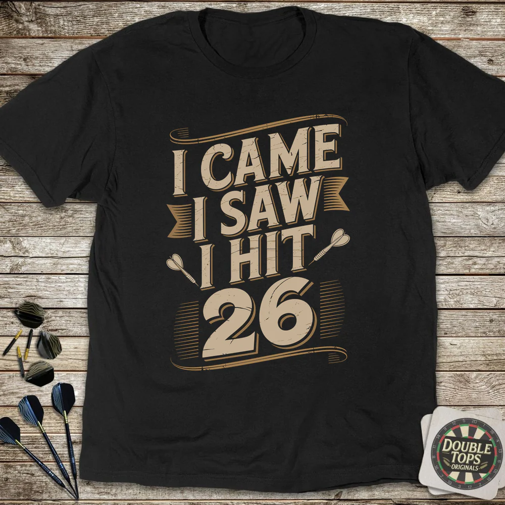 Came Saw Hit 26 T-Shirt