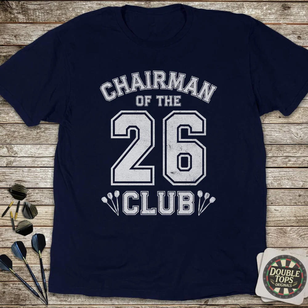 Chairman Of The 26 Club T-Shirt - Image 3