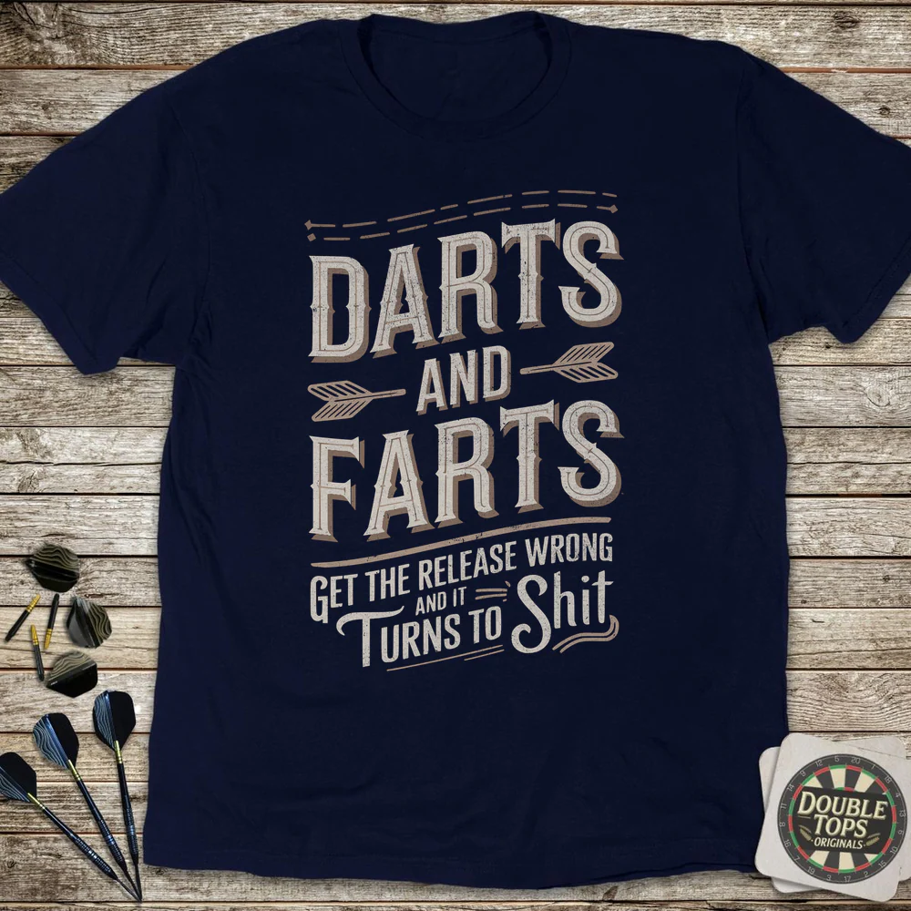 Darts And Farts Release T-Shirt - Image 3