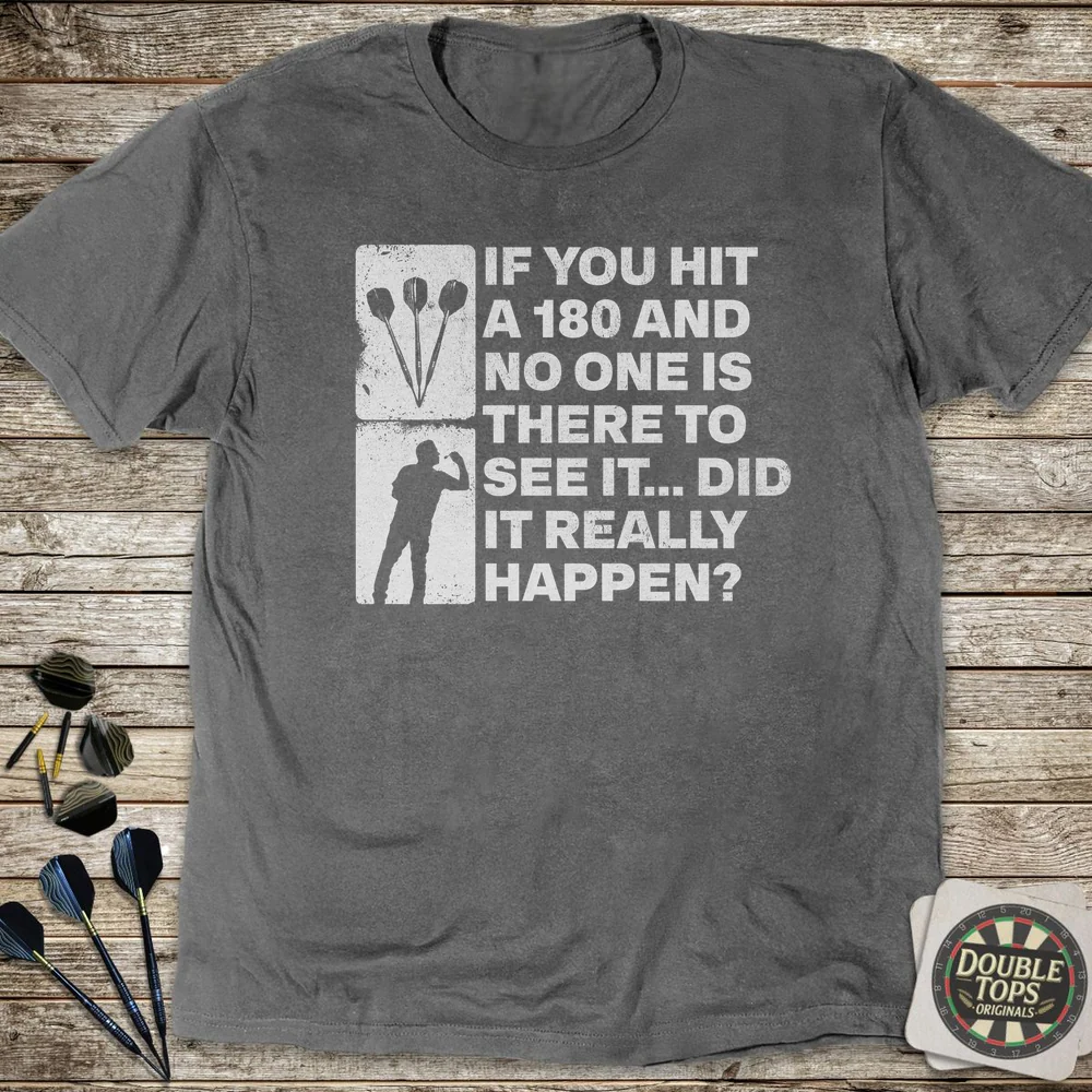 Did It Really Happen T-Shirt - Image 2