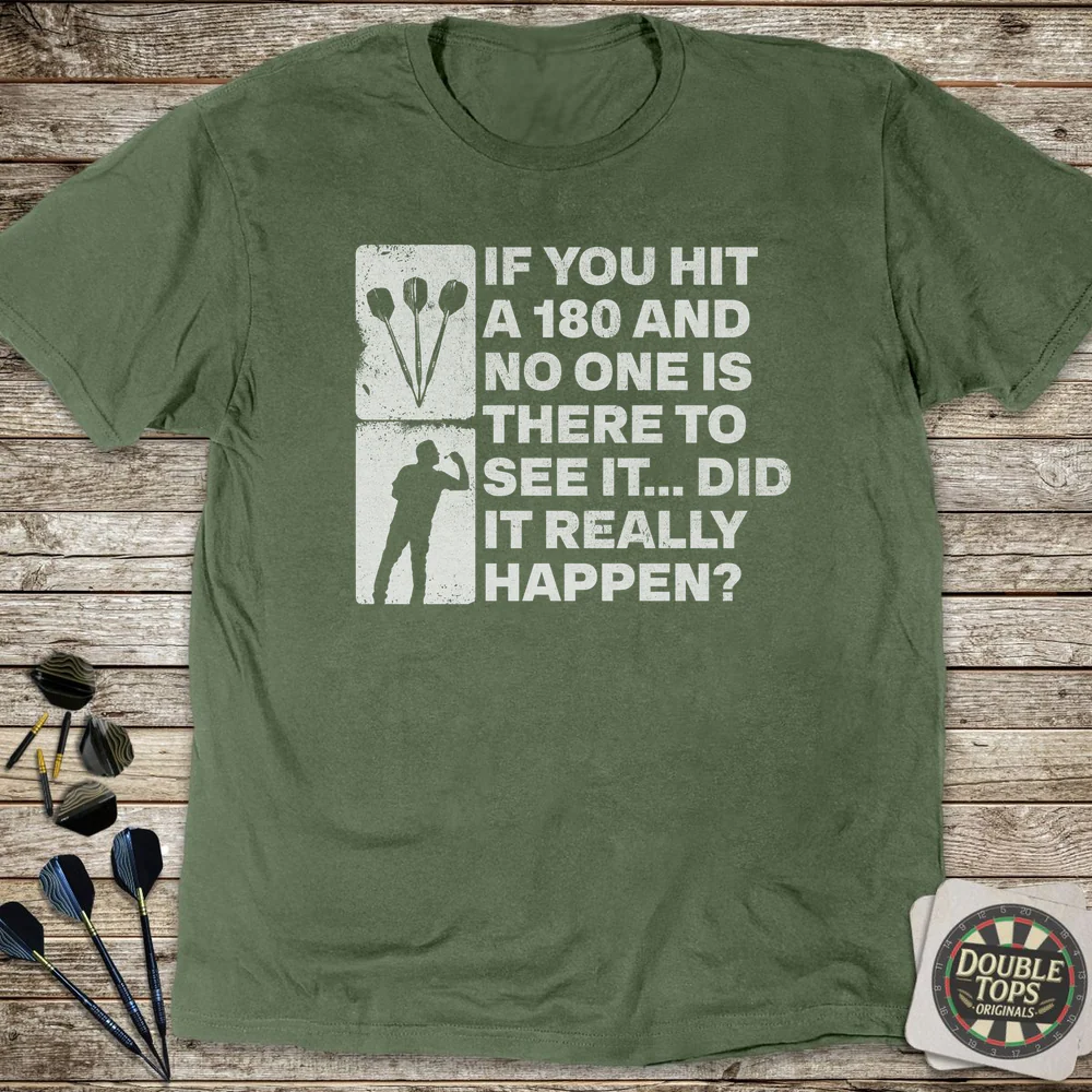Did It Really Happen T-Shirt - Image 4