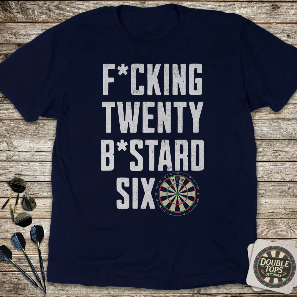 F*cking Twenty B*stard Six T-Shirt - Image 3