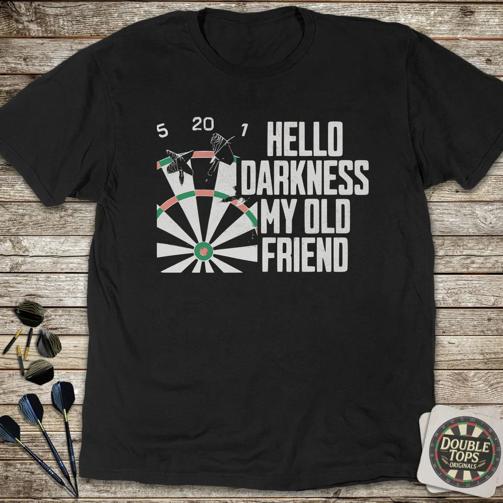 Hello Darkness My Old Friend T-Shirt