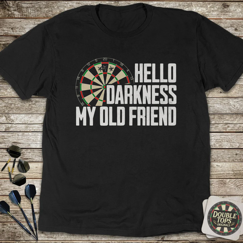 Hello Darkness T-Shirt