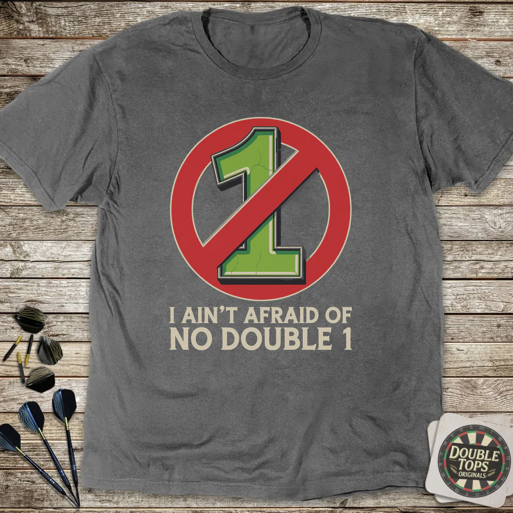 I Ain't Afraid Of No Double 1 T-Shirt - Image 3