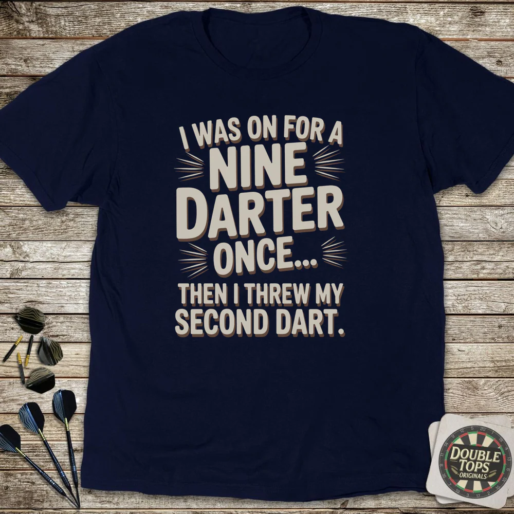 I Was On A Nine T-Shirt