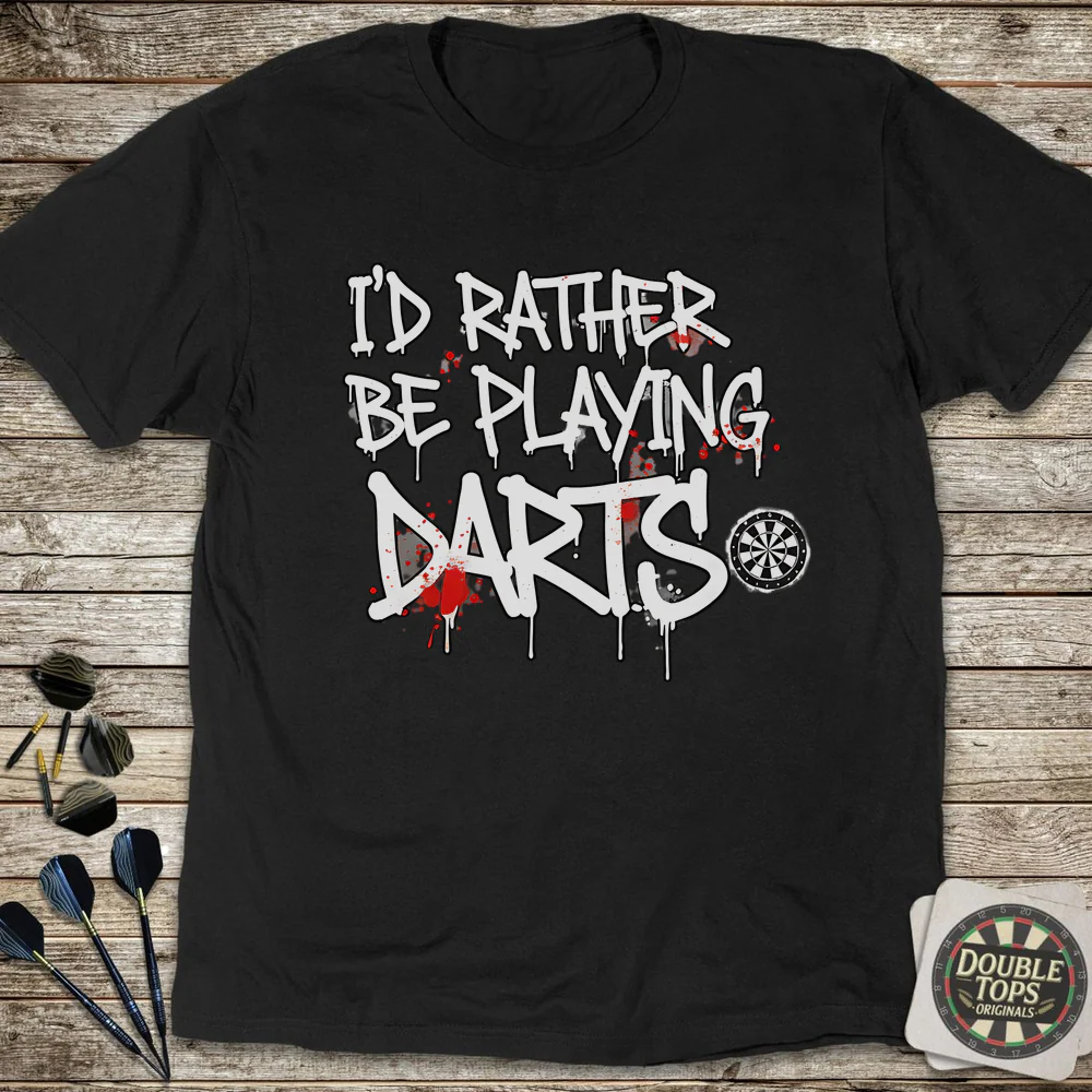 I'd Rather Be Playing Darts T-Shirt - Image 2