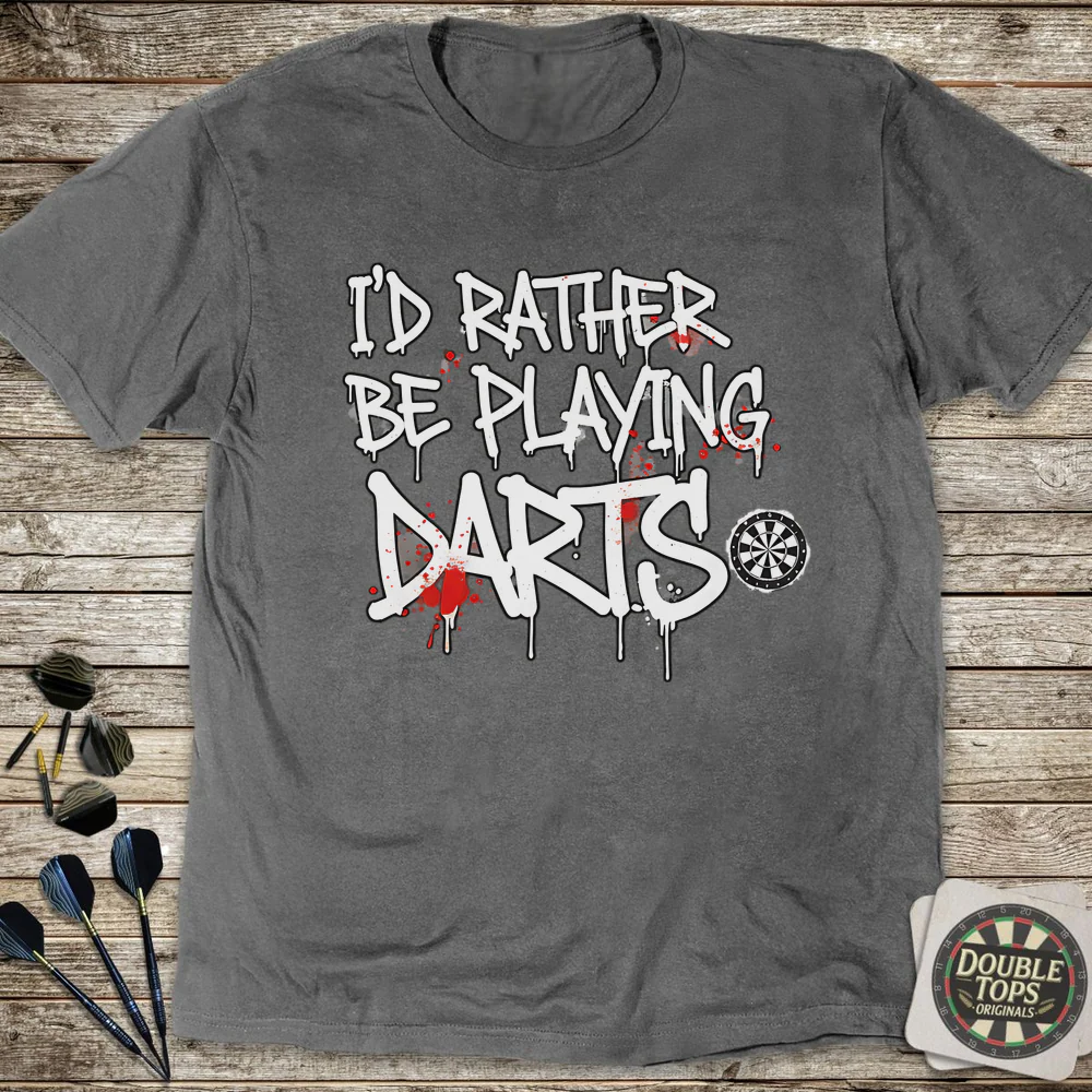 I'd Rather Be Playing Darts T-Shirt - Image 3