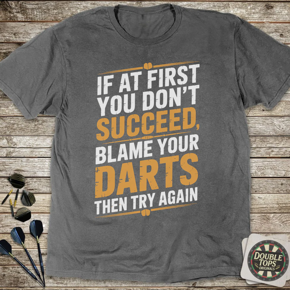 If At First You Don't Succeed T-Shirt - Image 3