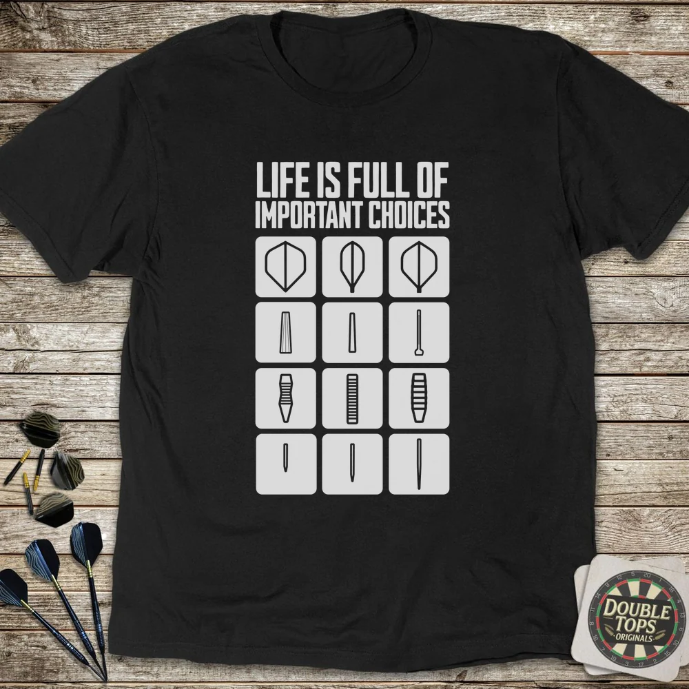 Important Choices T-Shirt