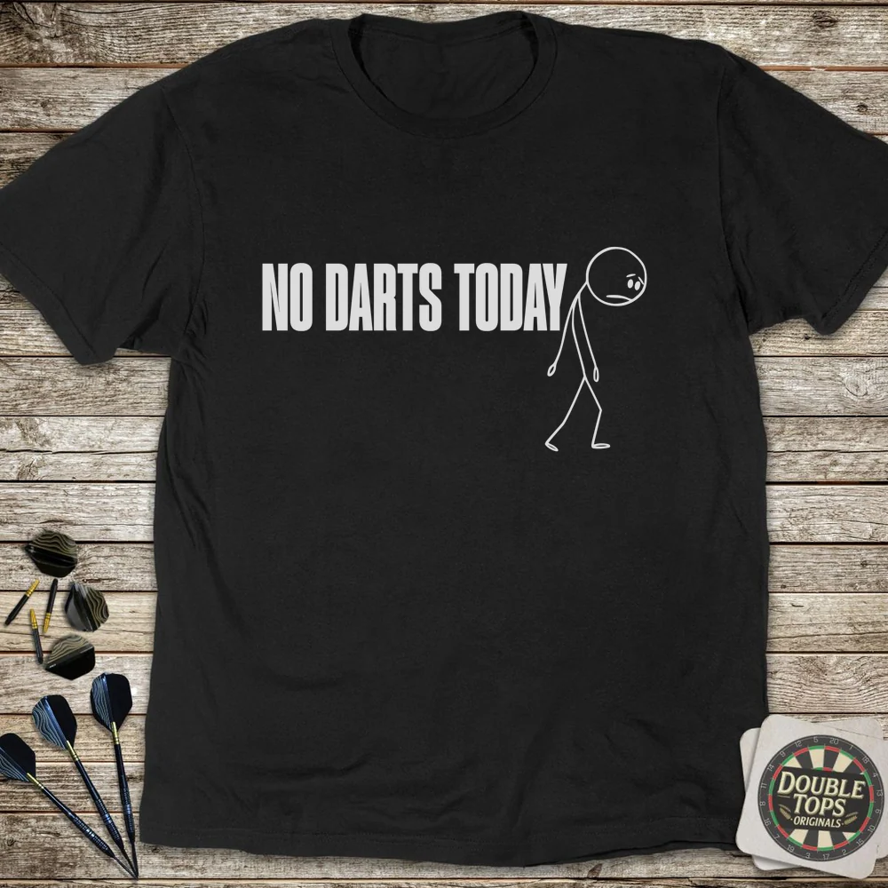 No Darts Today T-Shirt