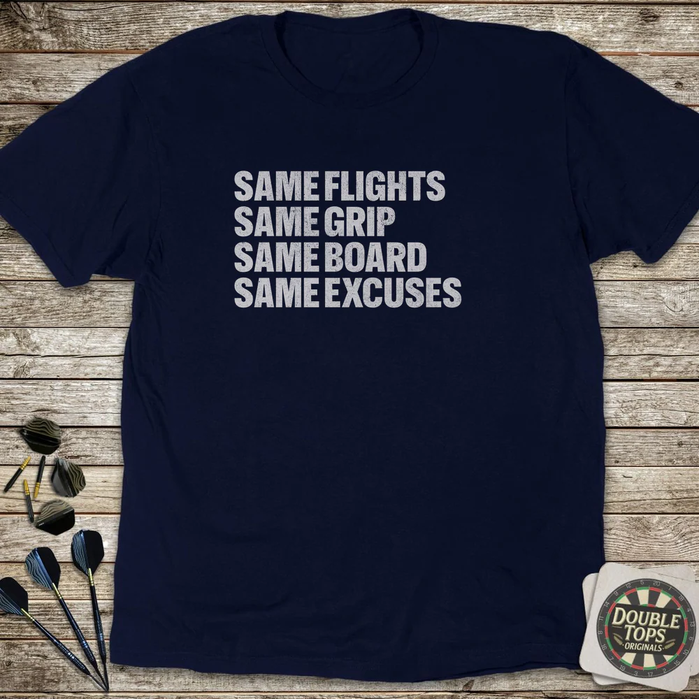 Same Excuses T-Shirt - Image 3