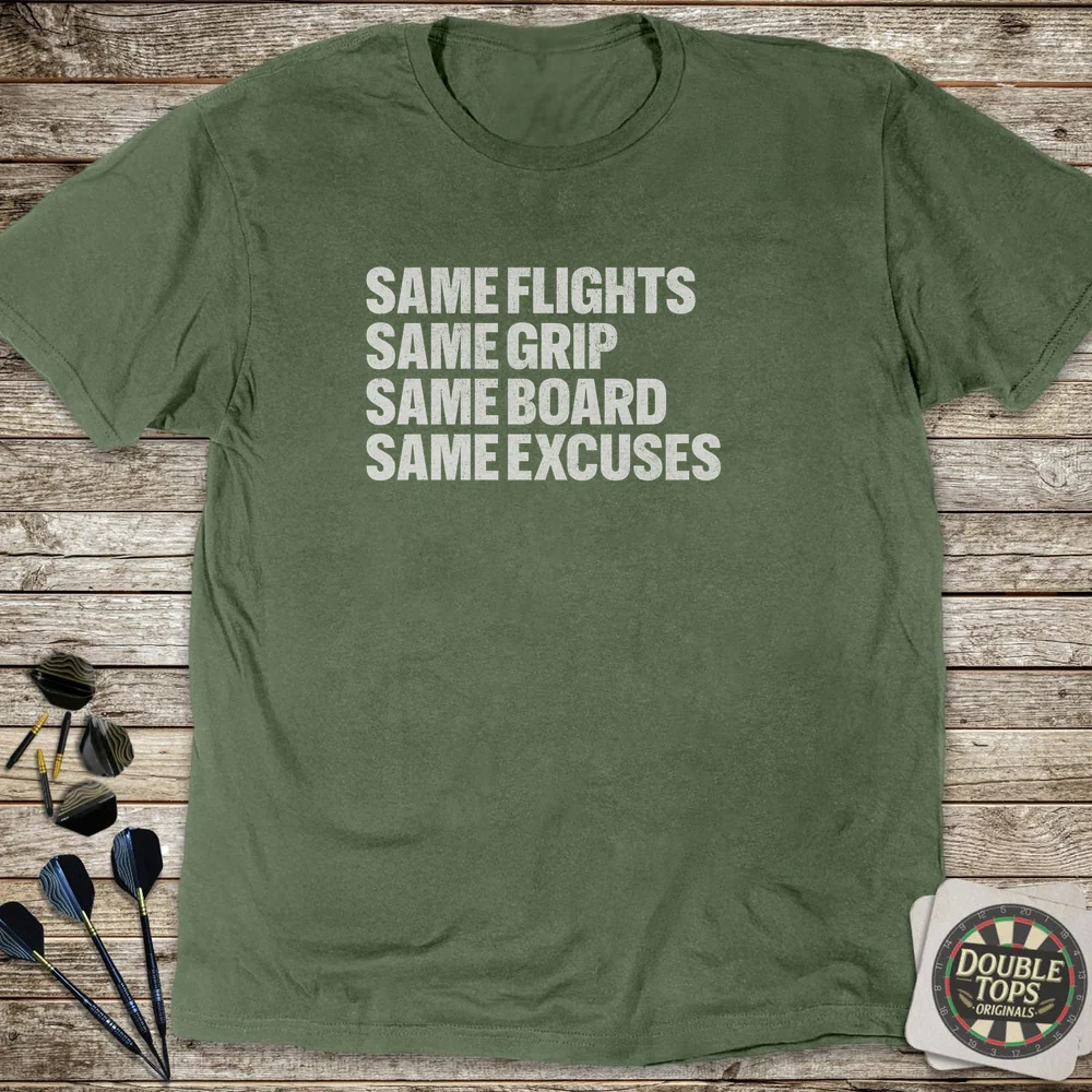 Same Excuses T-Shirt - Image 4