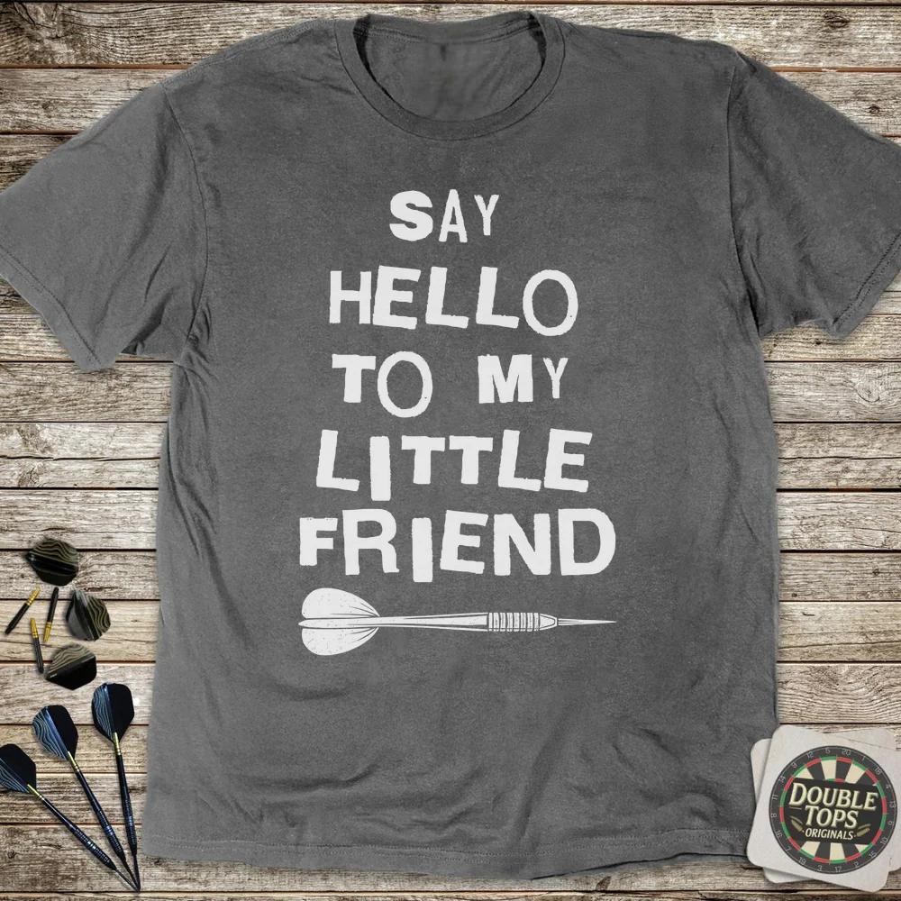 Say Hello To My Little Friend T-Shirt - Image 3