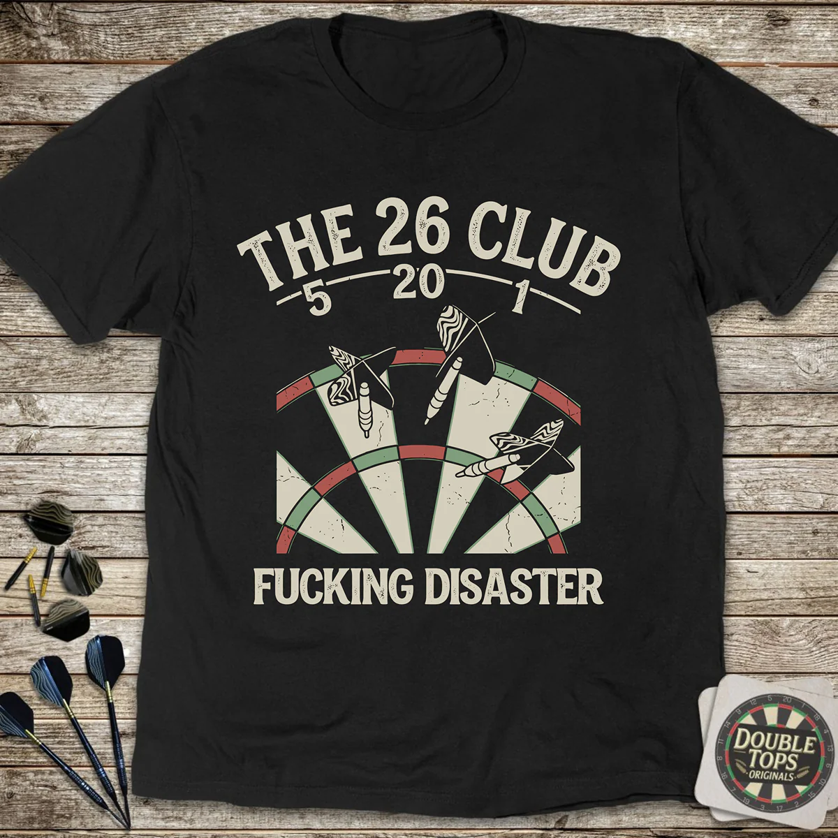 The 26 Club - Fucking Disaster T-Shirt