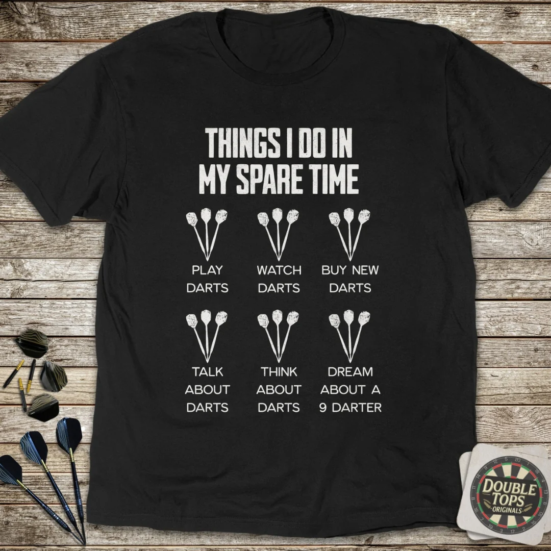 Things I Do In My Spare Time T-Shirt