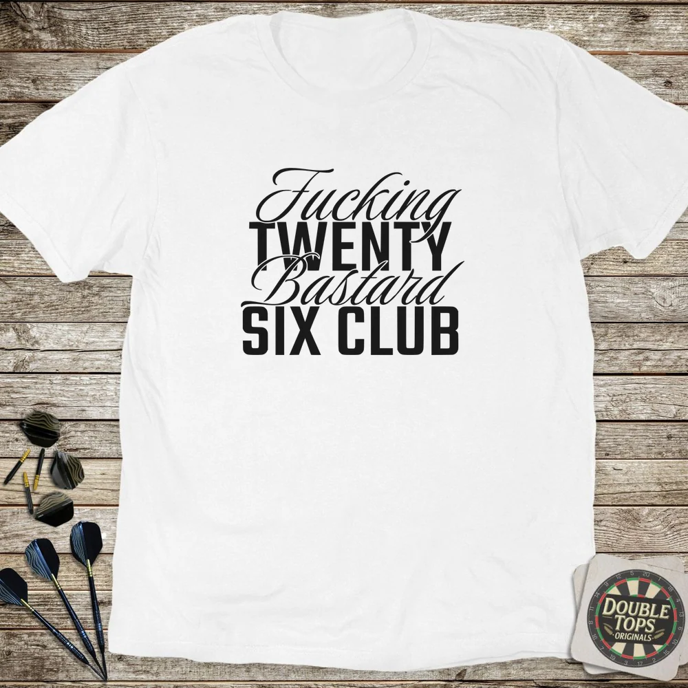 Twenty B*stard Six Club Uncensored T-Shirt - Image 3