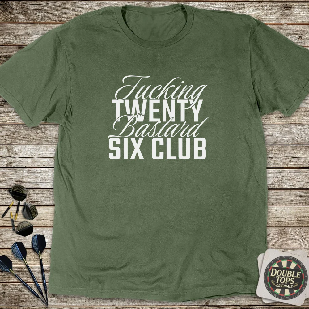 Twenty B*stard Six Club Uncensored T-Shirt - Image 5